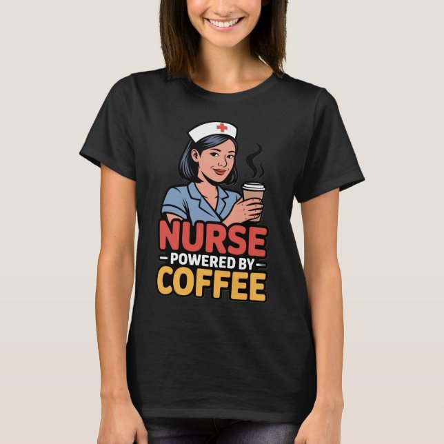 Nurse Powered by Coffee T-shirt (Frente)