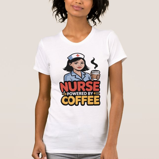 Nurse Powered by Coffee T-shirt (Frente)