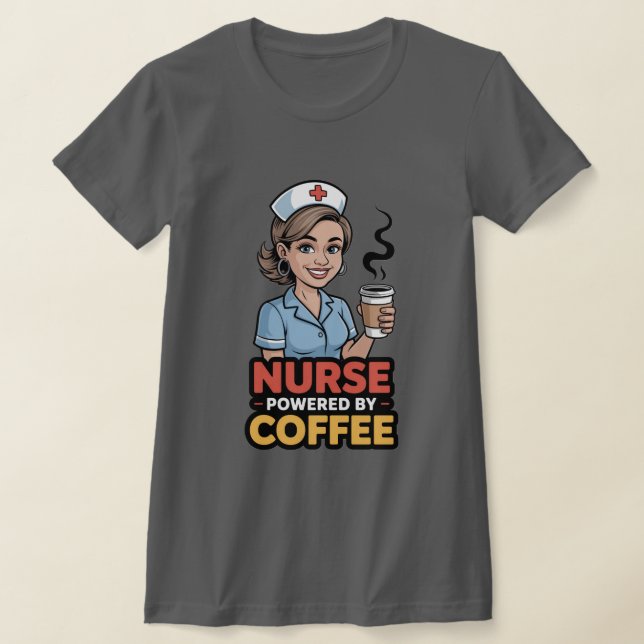 Nurse Powered by Coffee T-shirt (Postura )