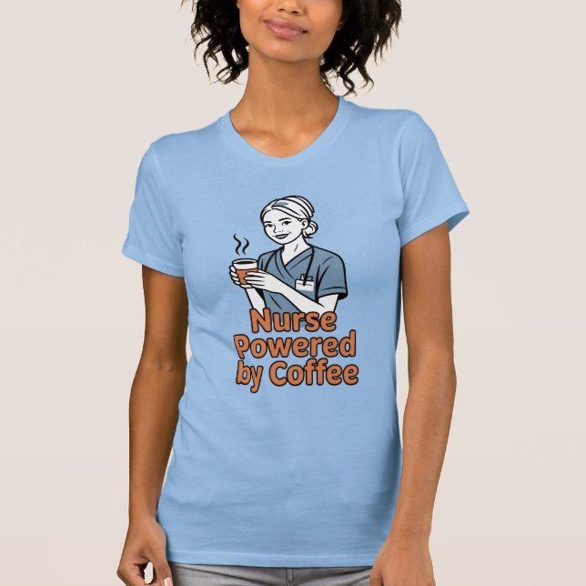 Nurse Powered by Coffee T-shirt (Frente)