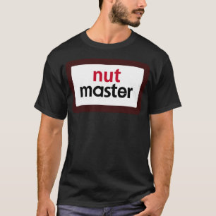 Nut Master T-Shirt