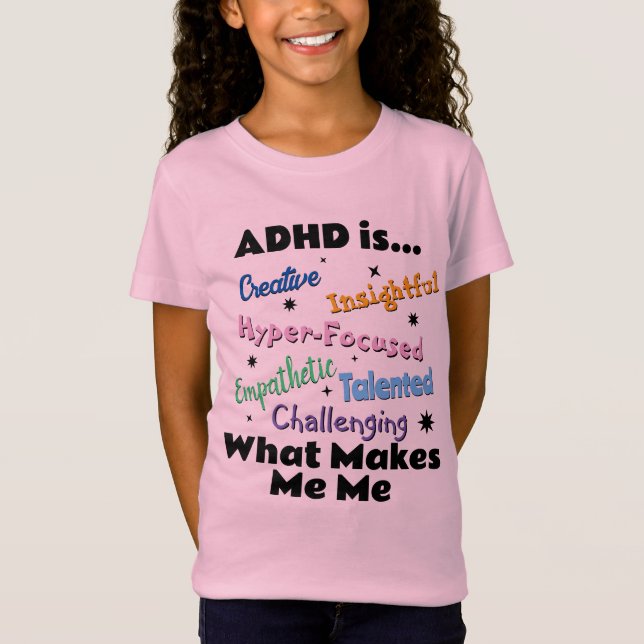 O ADHD é... Meninas T-shirt (Frente)