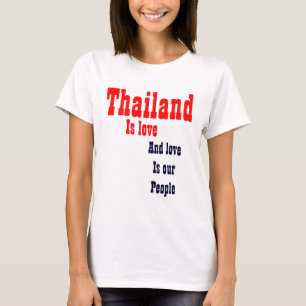 O amor da Tailândia é a nossa camiseta pessoas