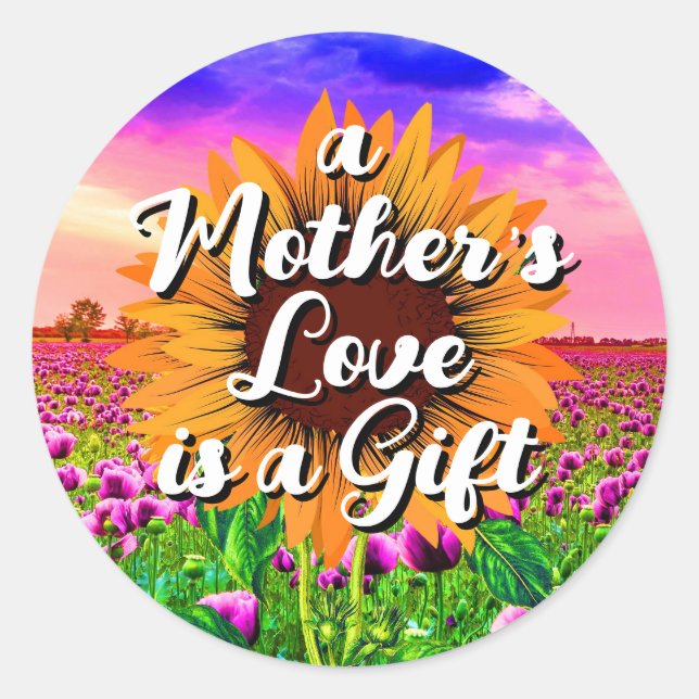 O Amor de Mãe é um Presente | Adesivos Florais Ele (Frente)