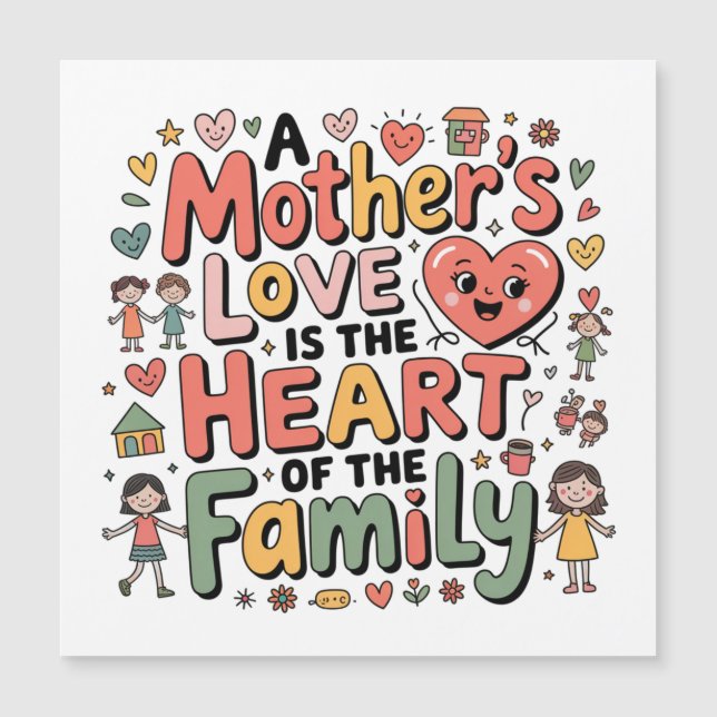 O Amor de uma Mãe é o Coração da Família (Frente)