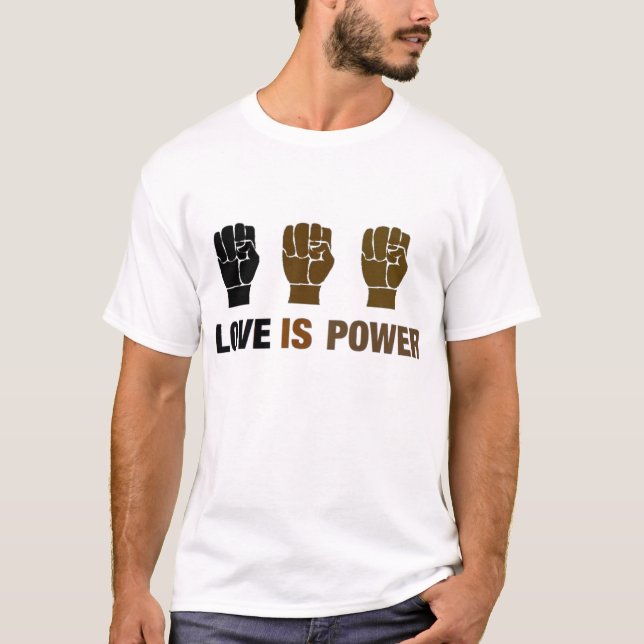O amor é a camiseta dos homens do poder (Frente)