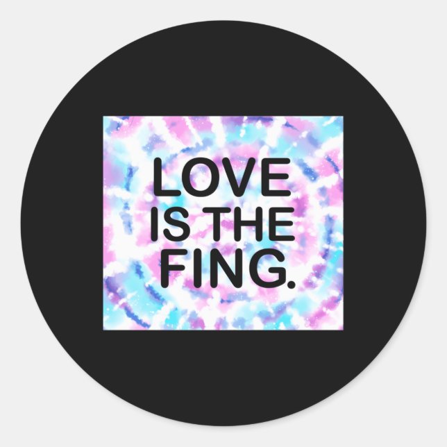 O Amor É A Fing. Adesivo (Frente)