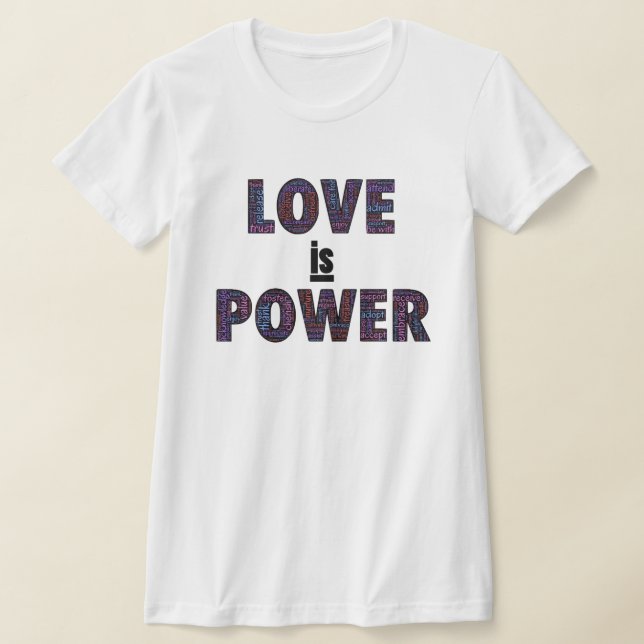 O amor é o poder da T-Shirt com palavras multicolo (Postura )