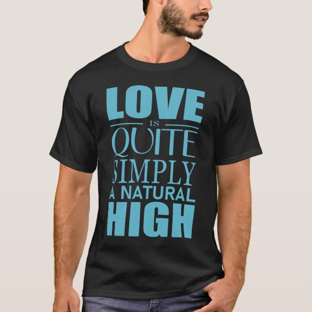 O amor é simplesmente um T-Shirt natural (Frente)