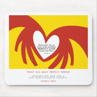 O amor molda para fora o medo Mousepad