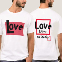 O Amor Não Conhece Camiseta