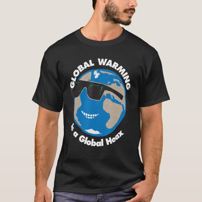 O aquecimento global é uma camisa do Hoax Global (Frente)
