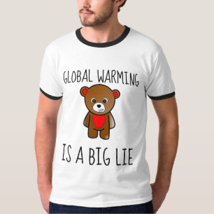 O AQUECIMENTO GLOBAL É UMA GRANDE T-Shirts MENTIRA