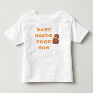 O bebê precisa de Comida agora Camiseta Criança