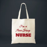 O bolsa da enfermeira "sem parar "<br><div class="desc">" Eu sou uma enfermeira sem parar" em letras vermelhas do design na parte dianteira do bolsa 
Aperfeiçoe para cada enfermeira 
Grande ideia do presente demasiado!
Personalize se você deseja</div>
