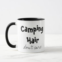 O cabelo de acampamento não se importa a caneca 2