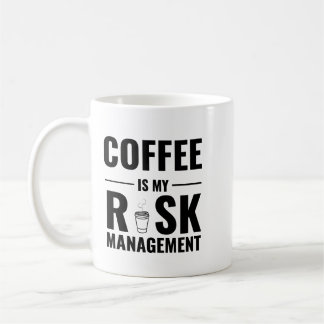 O Café É Minha Gestão de Risco — Design de Caneca