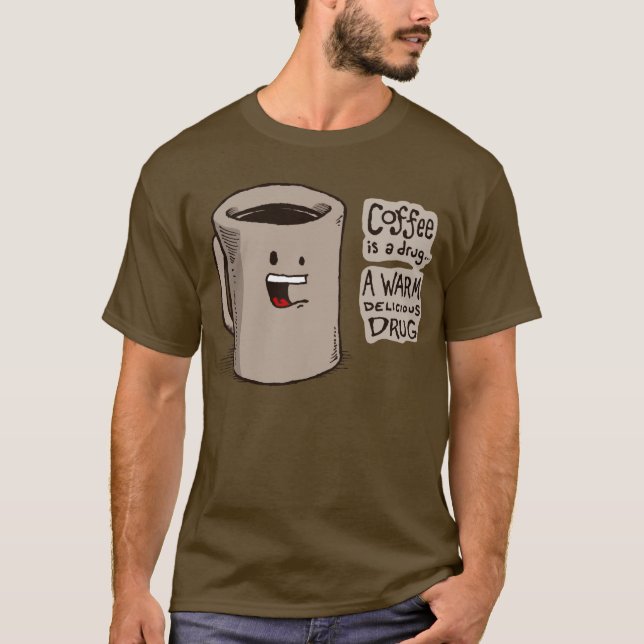O café é uma camisa da droga (Frente)