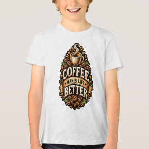 O Café Torna a Vida Melhor – Camisa Vintage Tri-Bl