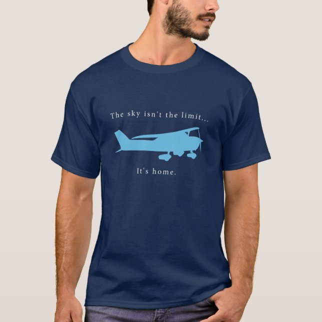 O céu não é o limite. É casa. T-shirt unisex (Frente)