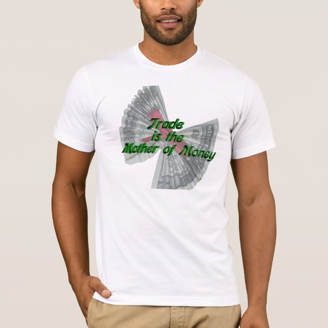 O comércio é a Mãe da Camisa do Dinheiro (Frente)