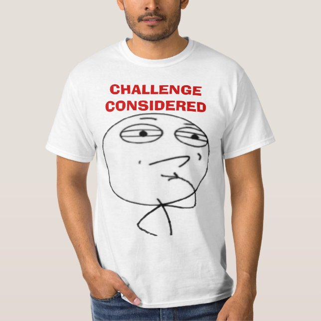 O desafio considerou t-shirt da cara do meme do (Frente)