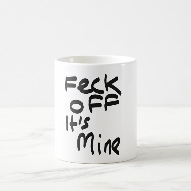 O Feck fora dele é meu caneca de café branco (Centro)