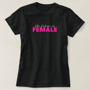 O futuro é o t-shirt básico das mulheres fêmeas