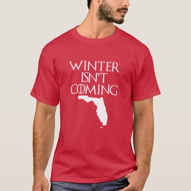 O Inverno Não Vem Camisa Flórida (Frente)
