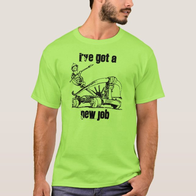 O ~ I've da munição da catapulta obteve um t-shirt (Frente)