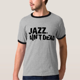 O JAZZ NÃO É letras INOPERANTES do t-shirt