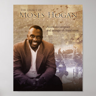 O legado da Poster de Moses Hogan