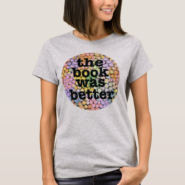 O Livro Era Melhor Camisa De T (Frente)