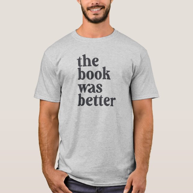 O livro era uma camiseta melhor (Frente)