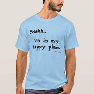 O lugar feliz Shush a camisa