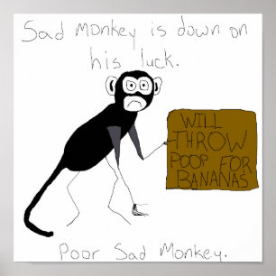O macaco triste está para baixo em seu poster da