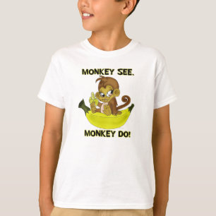 O "macaco vê, macaco faz" camisa
