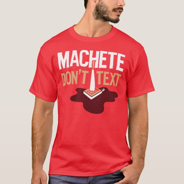 O machete não faz t-shirt do texto (Frente)