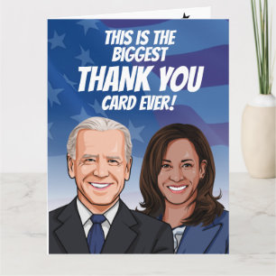 O maior Cartões de agradecimentos de Biden Harris!