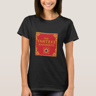 O Manifesto Yahtzee T-Shirt, Mulheres T-Shirt