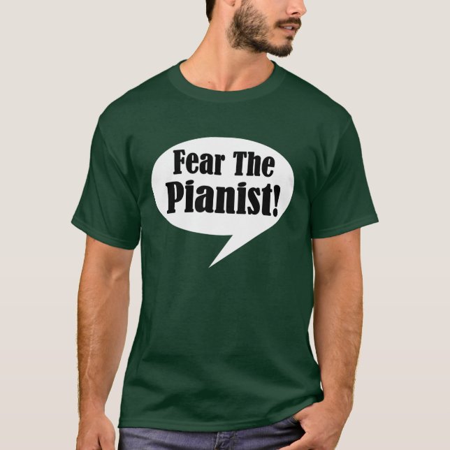O medo engraçado o pianista caçoa o t-shirt (Frente)