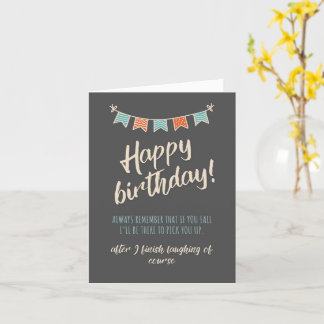 O melhor cartão de aniversário do amigo é engraçad