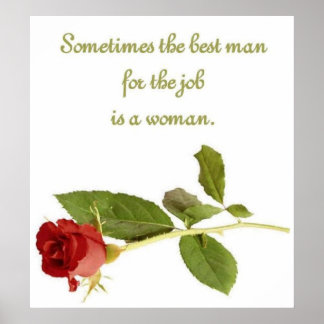 O melhor homem para o trabalho é uma Poster mulher