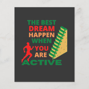 O Melhor Sonho Acontece Quando Você Está Ativo