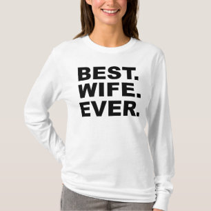O melhor t-shirt da esposa nunca