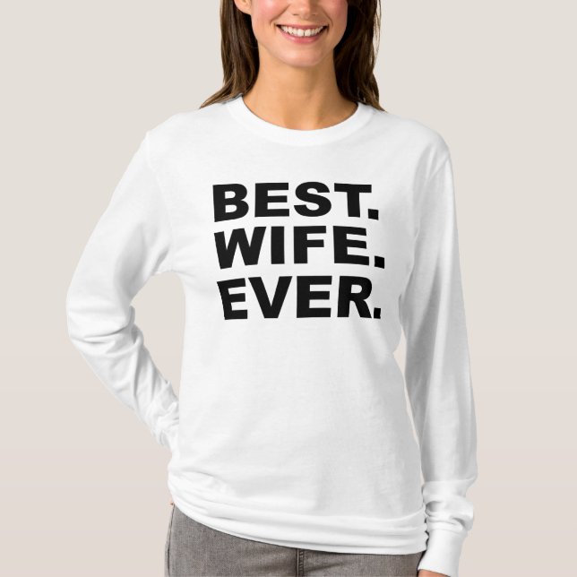 O melhor t-shirt da esposa nunca (Frente)