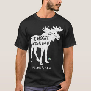 O Moose me fez fazer isso Portland Maine Pullover
