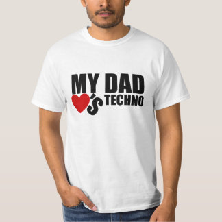 O oficial "meu pai ama t-shirt oficial de Techno"