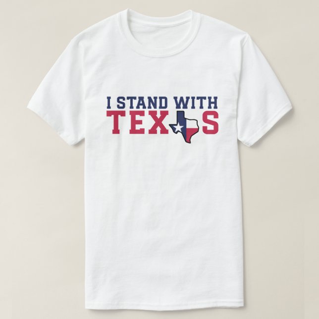 O Patriot Country "I Stand With Texas" T-Shirt (Frente do Design)