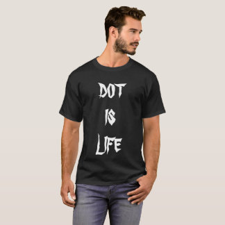 O ponto é t-shirt da vida